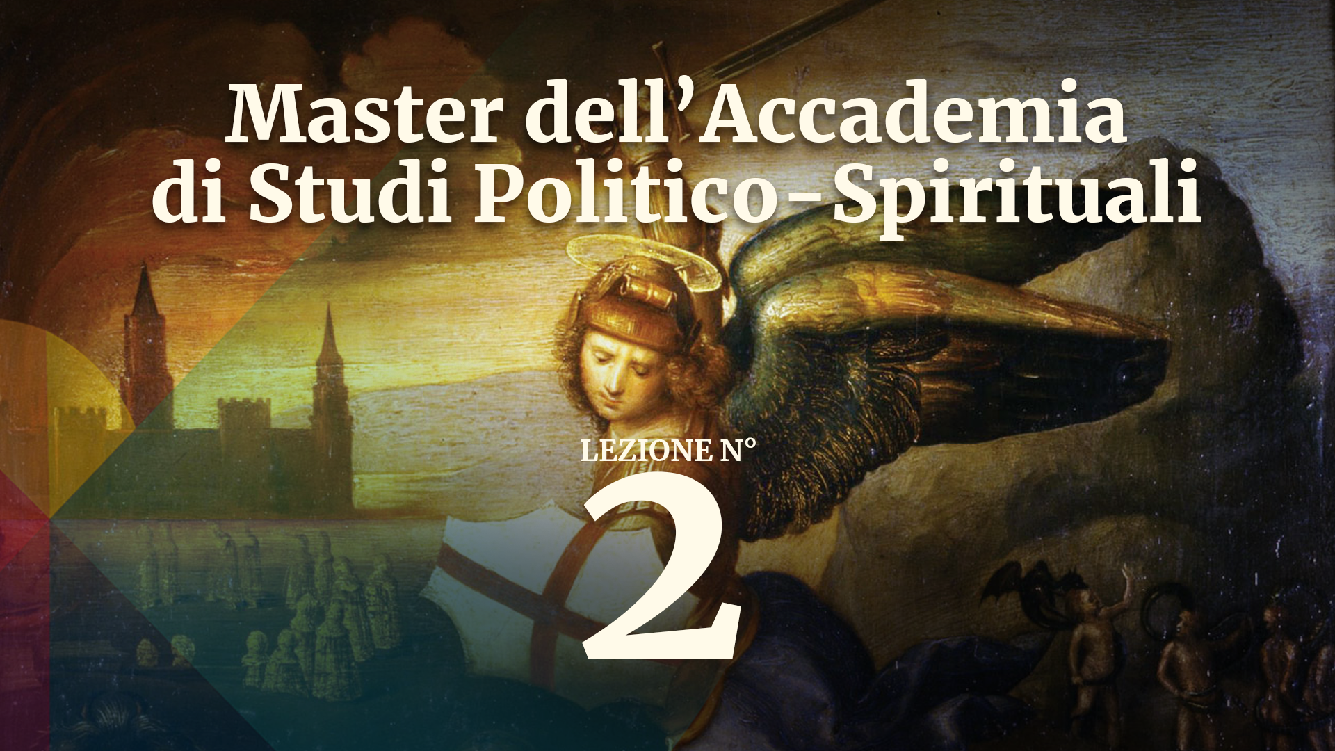 POLITICA 2 Master dell'Accademia di Studi Politico-Spirituali: lezione 2