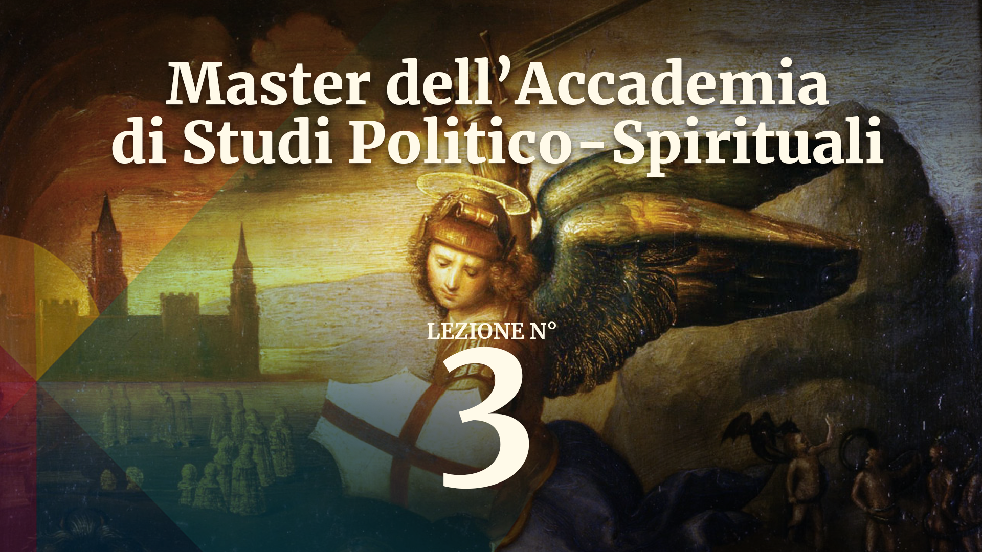 POLITICA 3 Master dell'Accademia di Studi Politico-Spirituali: lezione 3