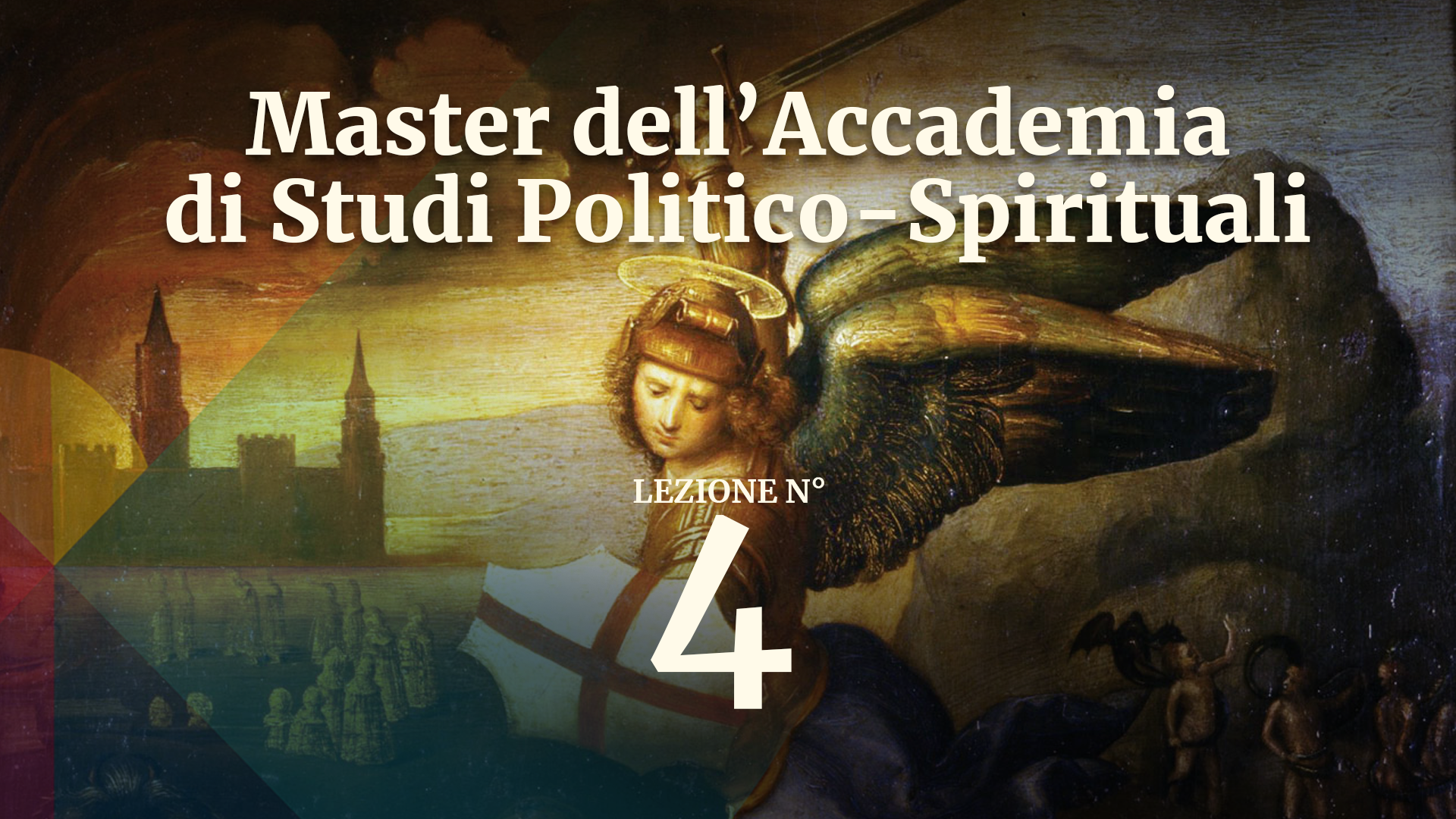 POLITICA 4 Master dell'Accademia di Studi Politico-Spirituali: lezione 4