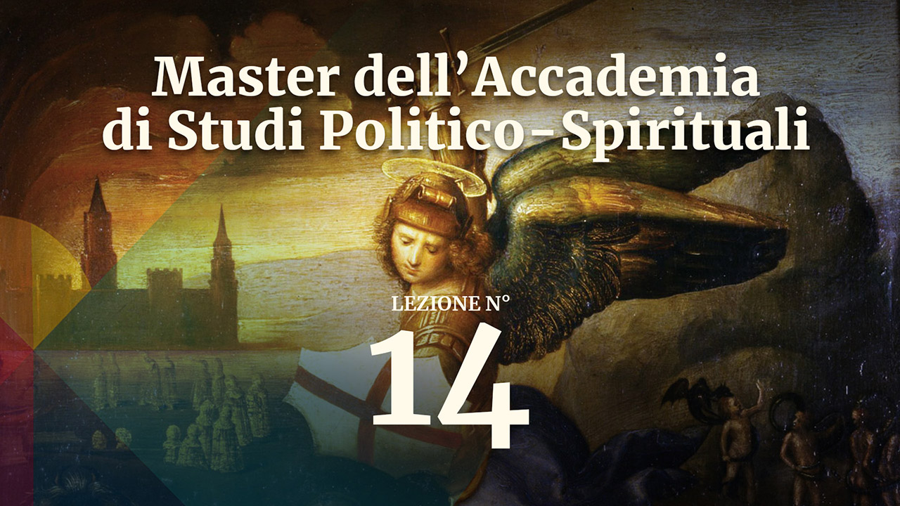 POLITICA 14 Master dell'Accademia di Studi Politico-Spirituali: lezione 14