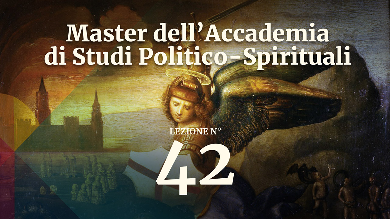 POLITICA 42 Master dell'Accademia di Studi Politico-Spirituali: lezione 42