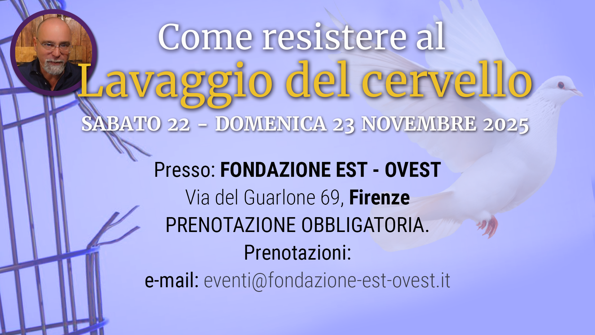 cOME RESISTERE AL LAVAGGIO DEL CERVELLO - FIRENZE 2025