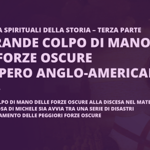 Dal grande colpo di mano delle forze oscure all'impero anglo-americano